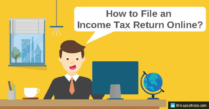 How to File an Income Tax Return Online?