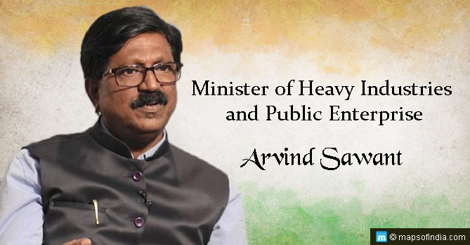 Arvind Sawant - Minister of Heavy Industries and Public Enterprise