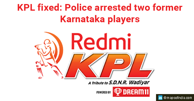 KPL Fixed: Police Arrested Two Former Karnataka Players
