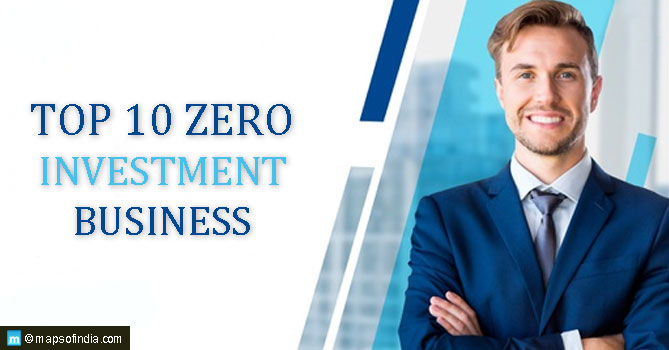 Top 10 Zero Investment Business