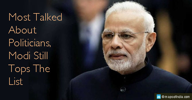 Most Talked About Politicians, Modi Still Tops The List