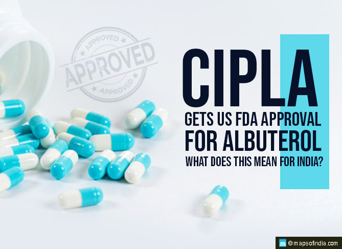 Cipla Gets US FDA Approval for Albuterol; What Does This Mean for India?