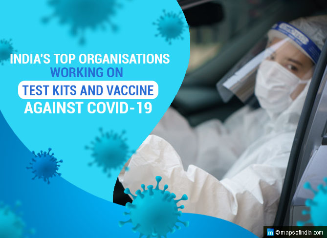 India's Top Organisations Working on Test Kits and Vaccine Against Covid-19