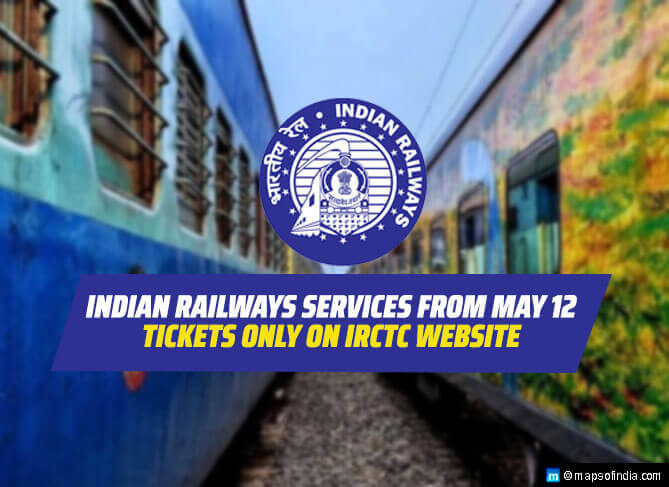 With Tickets ONLY on IRCTC Website, Indian Railways to Start Services from May 12