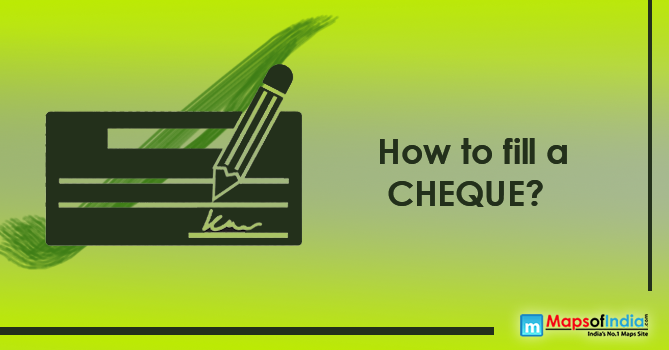 Know how to fill a cheque