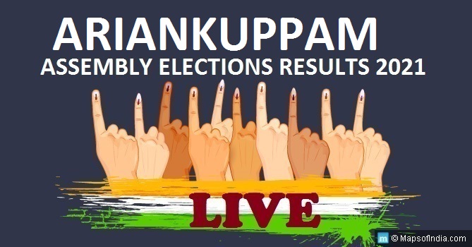 LIVE Ariankuppam Election Result 2021, Puducherry District - Ariankuppam Assembly Seat Winner MLA - Elections Results 2016 Puducherry