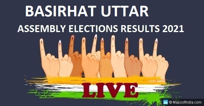 LIVE Basirhat Uttar Election Result 2021, North 24 Parganas District - Basirhat Uttar Assembly Seat Winner MLA - Elections Results 2016 West Bengal