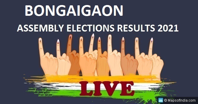 LIVE Bongaigaon Election Result 2021, Bongaigaon District in Assam Elections Results