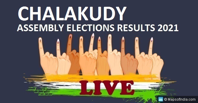 LIVE Chalakudy Election Result 2021, Thrissur District - Chalakudy Assembly Seat Winner MLA - Elections Results 2016 Kerala
