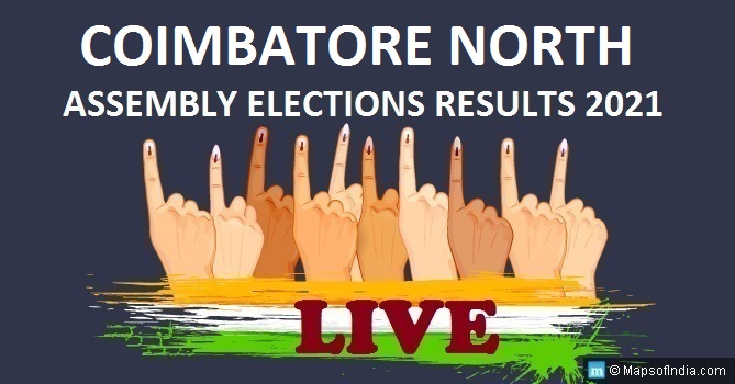 LIVE Coimbatore North Election Result 2021, Coimbatore District - Coimbatore North Assembly Seat Winner MLA - Elections Results 2016 Tamil Nadu