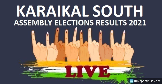 LIVE Karaikal South Election Result 2021, Karaikal District - Karaikal South Assembly Seat Winner MLA - Elections Results 2016 Puducherry
