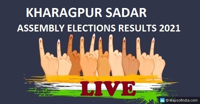 LIVE Kharagpur Sadar Election Result 2021, Paschim Medinipur District - Kharagpur Sadar Assembly Seat Winner MLA - Elections Results 2016 West Bengal