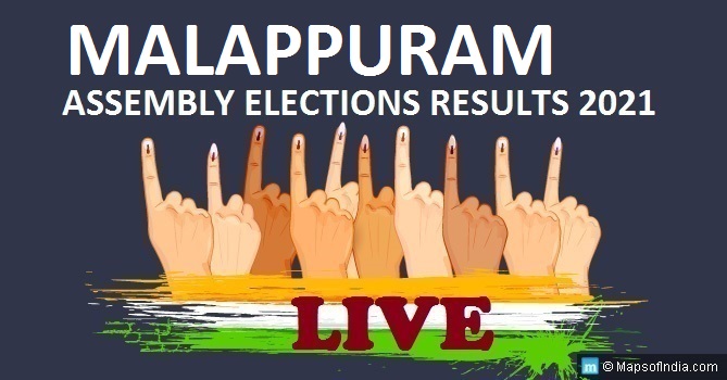 LIVE Malappuram Election Result 2021, Malappuram District - Malappuram Assembly Seat Winner MLA - Elections Results 2016 Kerala