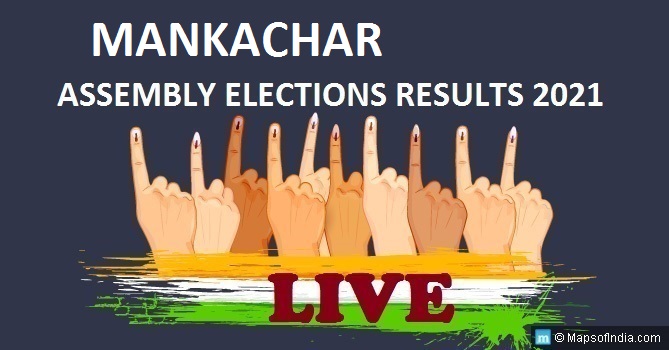 LIVE Mankachar Election Result 2021, South Salmara District in Assam Elections Results