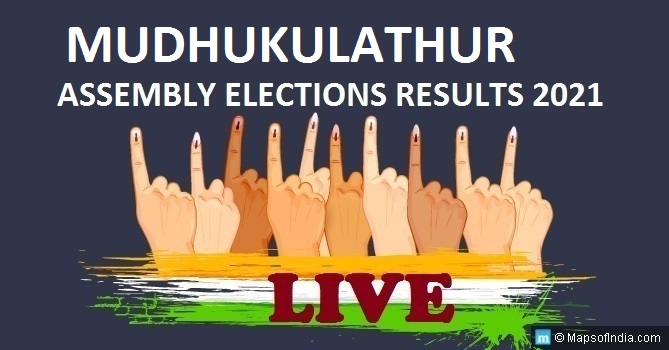 LIVE Mudhukulathur Election Result 2021, Ramanathapuram District - Mudhukulathur Assembly Seat Winner MLA - Elections Results 2016 Tamil Nadu