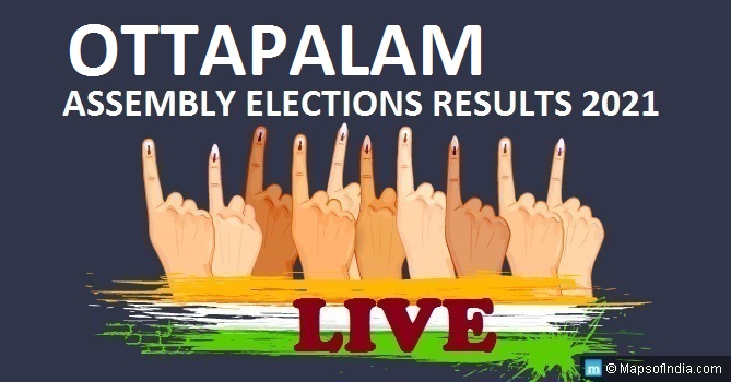 LIVE Ottapalam Election Result 2021, Palakkad District - Ottapalam Assembly Seat Winner MLA - Elections Results 2016 Kerala