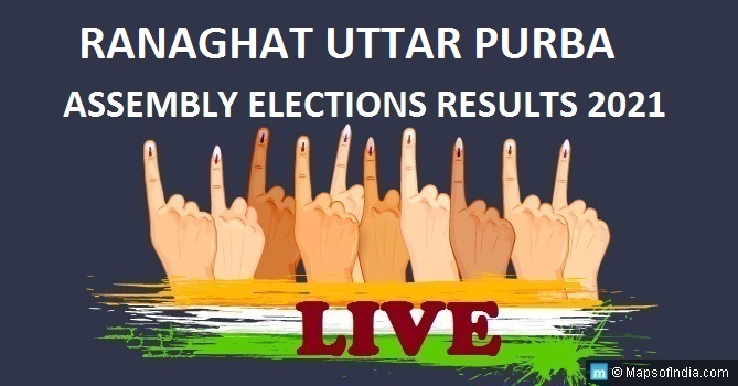 LIVE Ranaghat Uttar Purba Election Result 2021, Nadia District - Ranaghat Uttar Purba Assembly Seat Winner MLA - Elections Results 2016 West Bengal