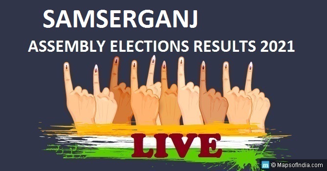 LIVE Samserganj Election Result 2021, Murshidabad District - Samserganj Assembly Seat Winner MLA - Elections Results 2016 West Bengal