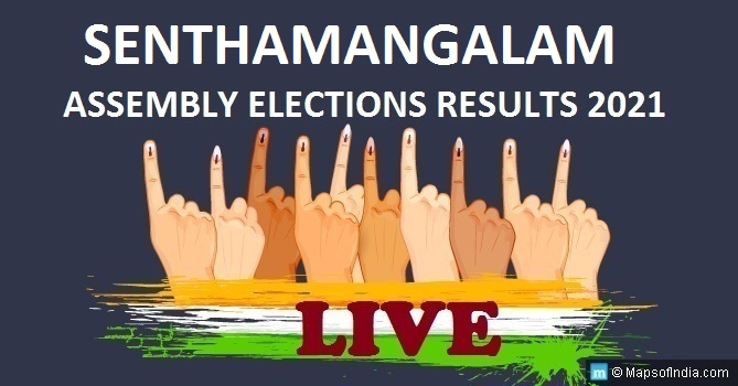 LIVE Senthamangalam Election Result 2021, Namakkal District - Senthamangalam Assembly Seat Winner MLA - Elections Results 2016 Tamil Nadu