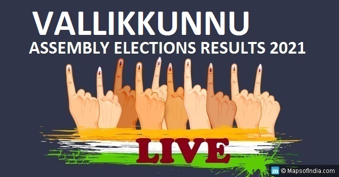 LIVE Vallikkunnu Election Result 2021, Malappuram District - Vallikkunnu Assembly Seat Winner MLA - Elections Results 2016 Kerala