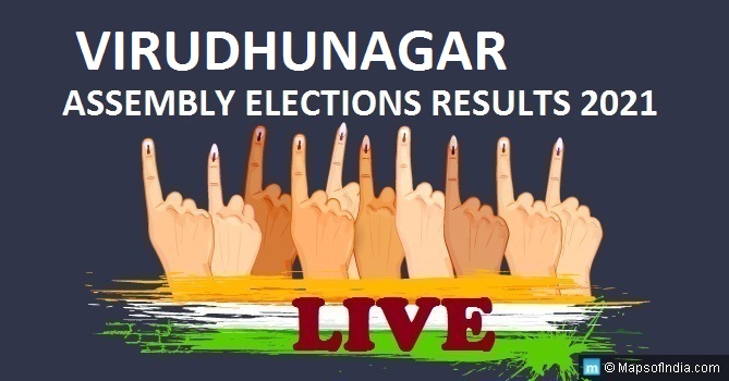LIVE Virudhunagar Election Result 2021, Virudhunagar District - Virudhunagar Assembly Seat Winner MLA - Elections Results 2016 Tamil Nadu