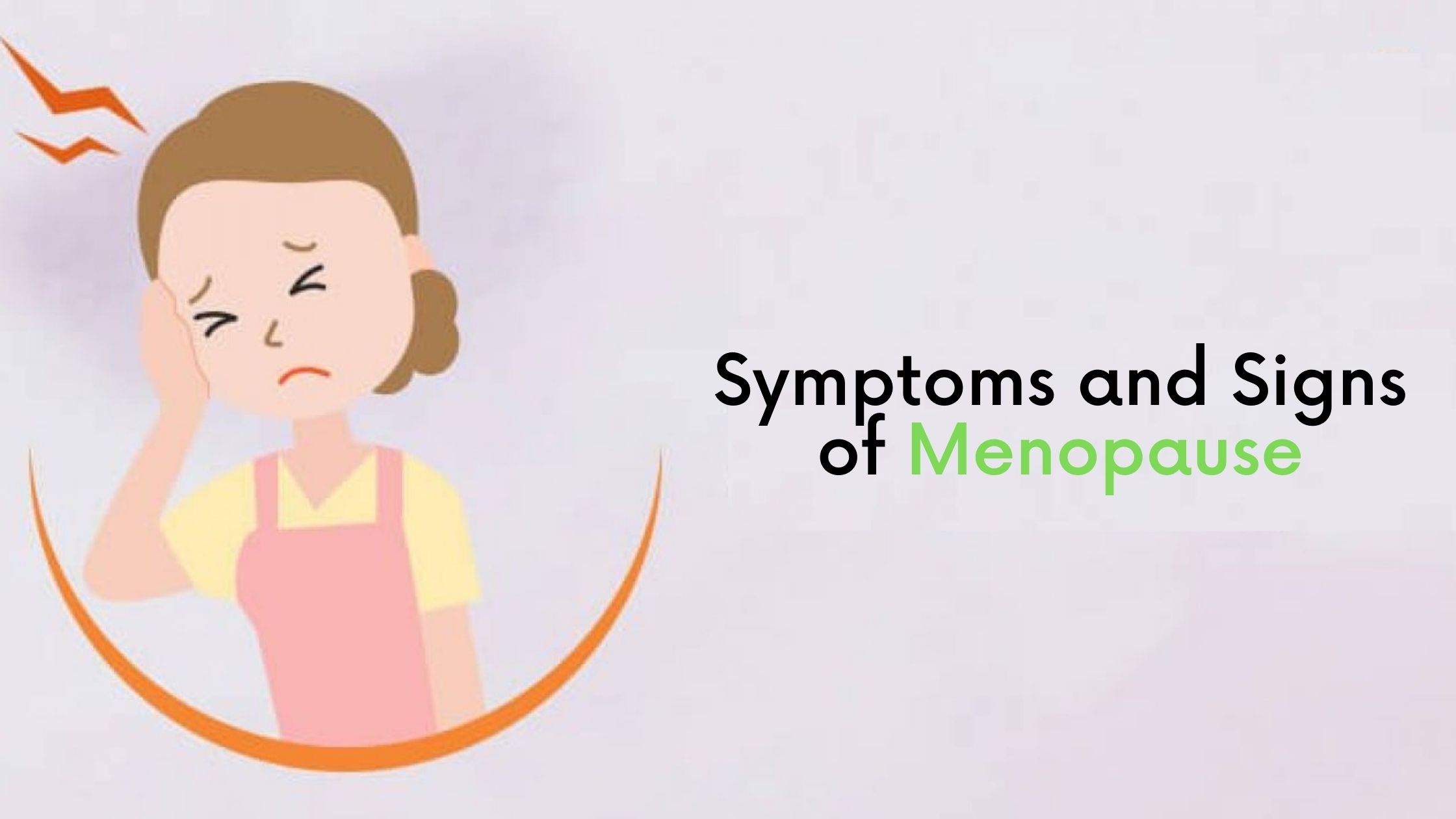 Menopause signs and symptoms