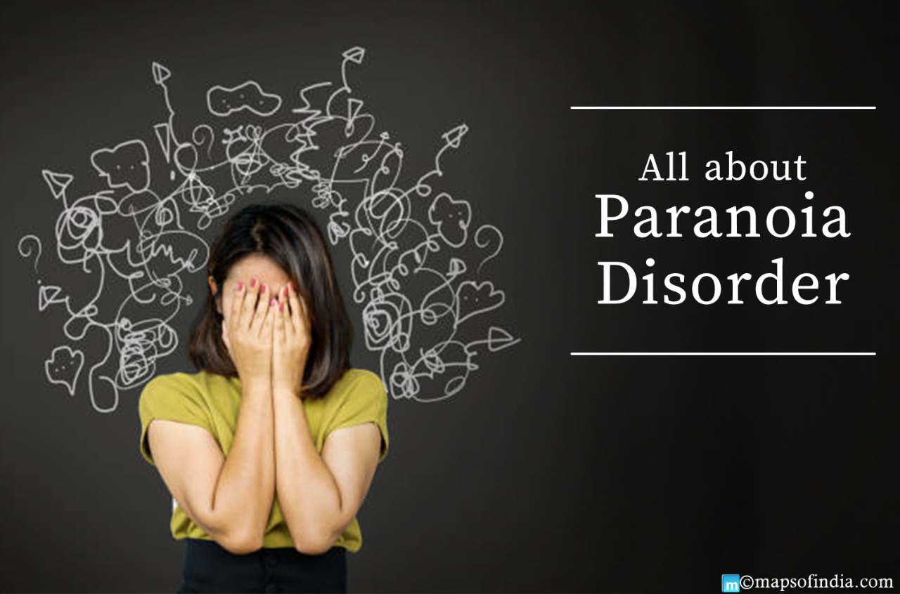 Paranoia Disorder: Meaning, Symptoms, Causes, Treatment