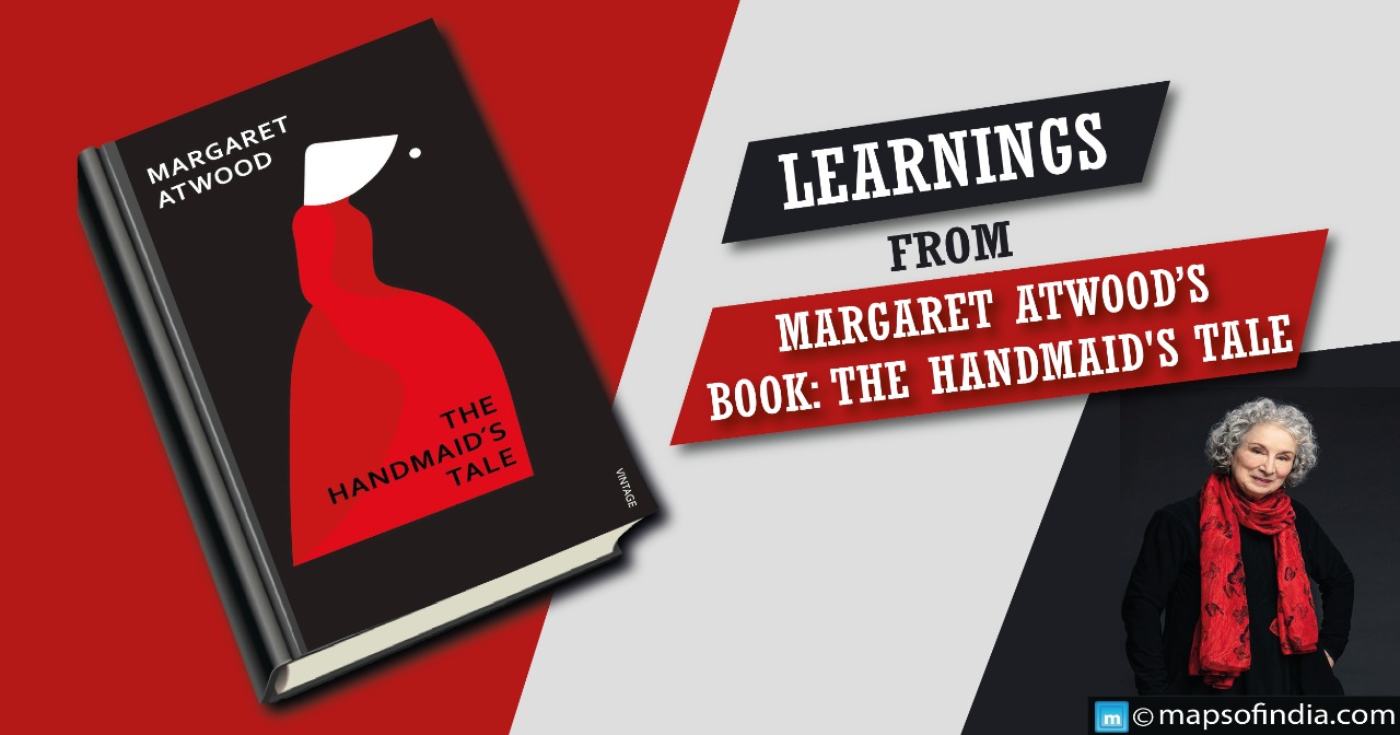Learnings from Margaret Atwood's book: 'The Handmaid's Tale'