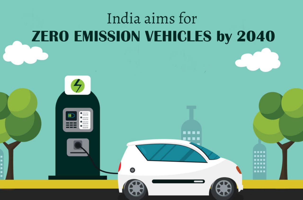 India aims to work towards Zero-Emission vehicles by 2040