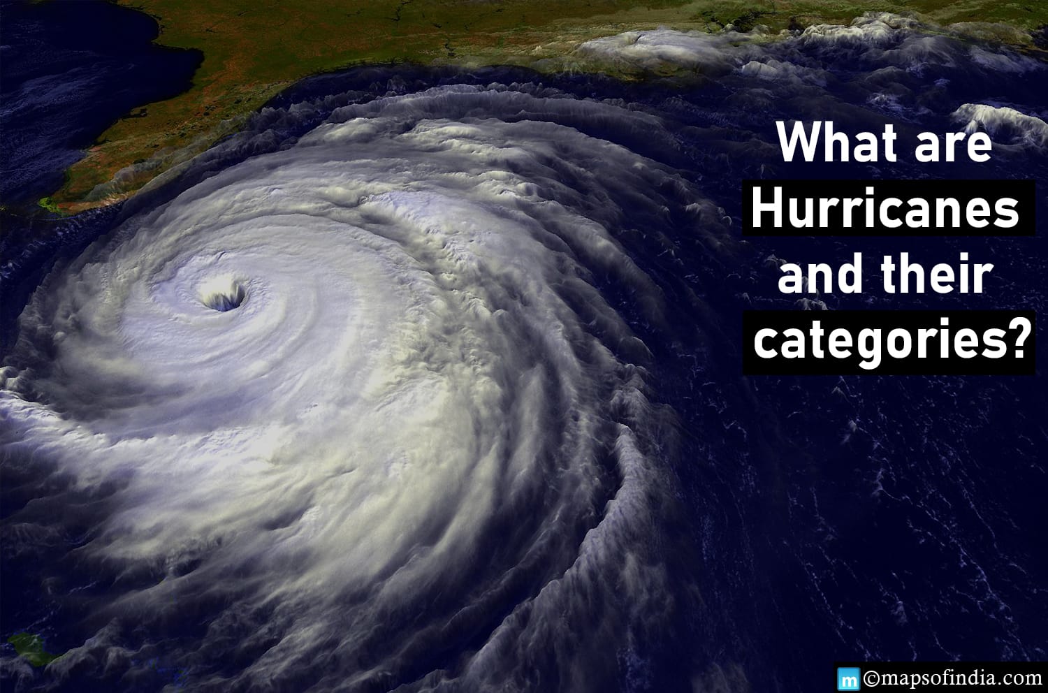 What are Hurricanes and their categories?