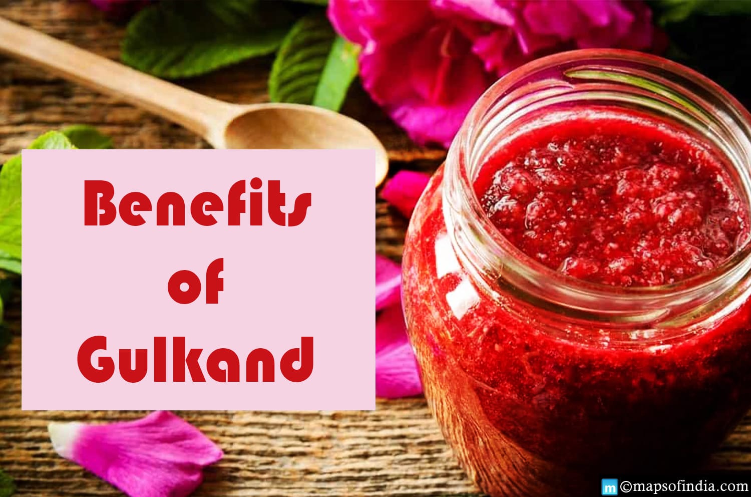 What are the benefits of Gulkand?