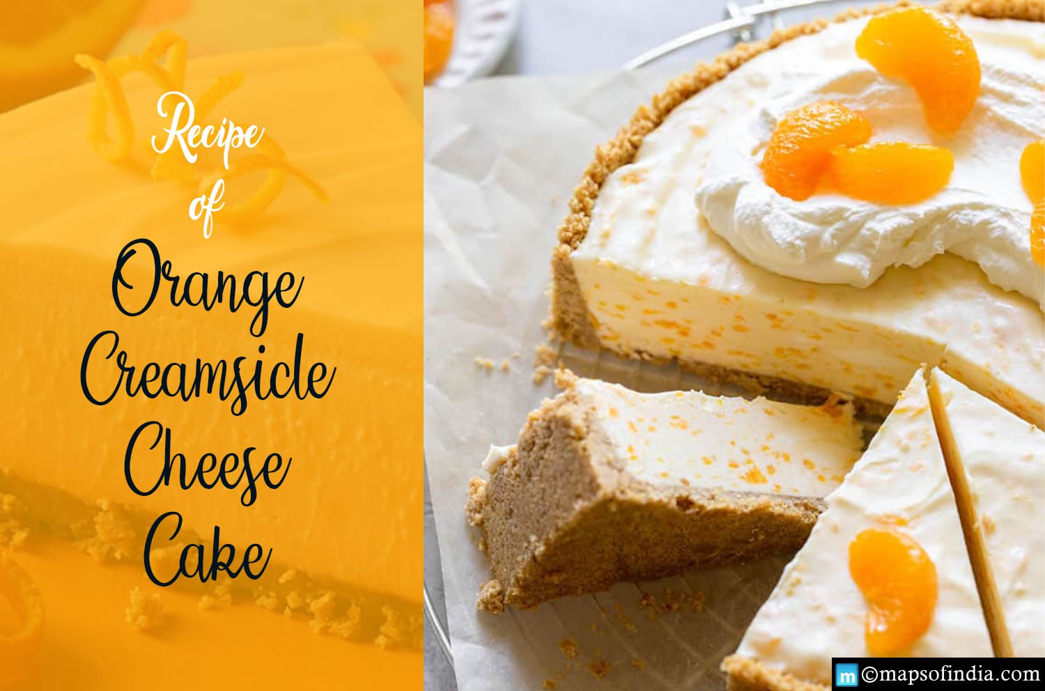 Recipe for Creamsicle Cheese Cake