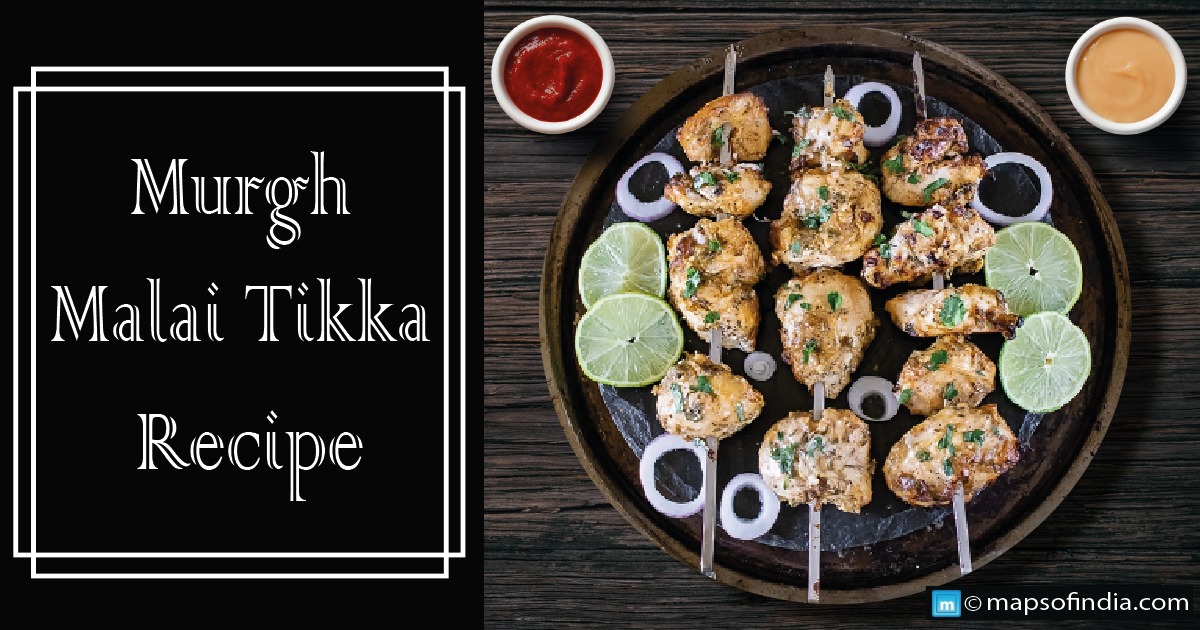 Recipe for Murgh Malai Tikka