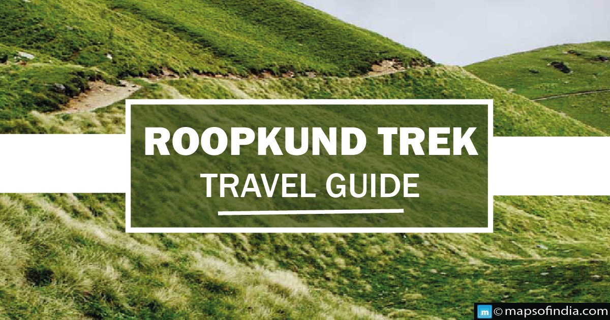 A Travel Guide to Roopkund Trek