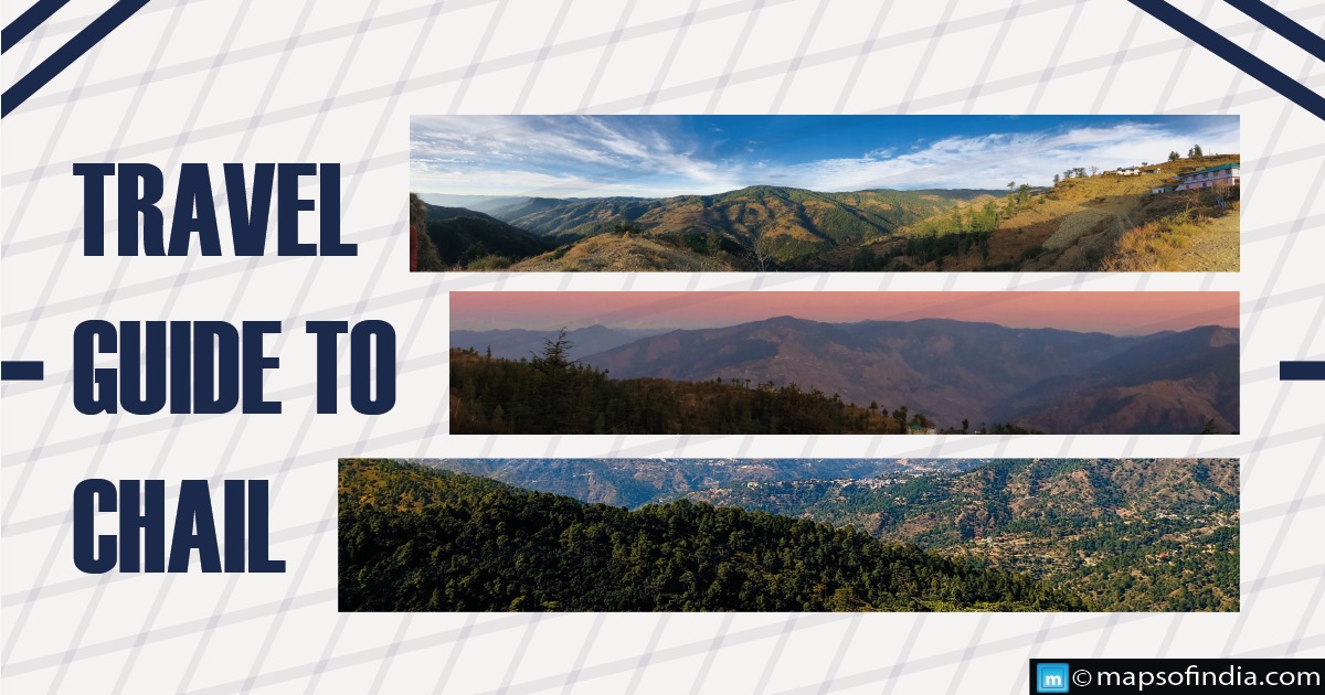 A Travel Guide to Chail