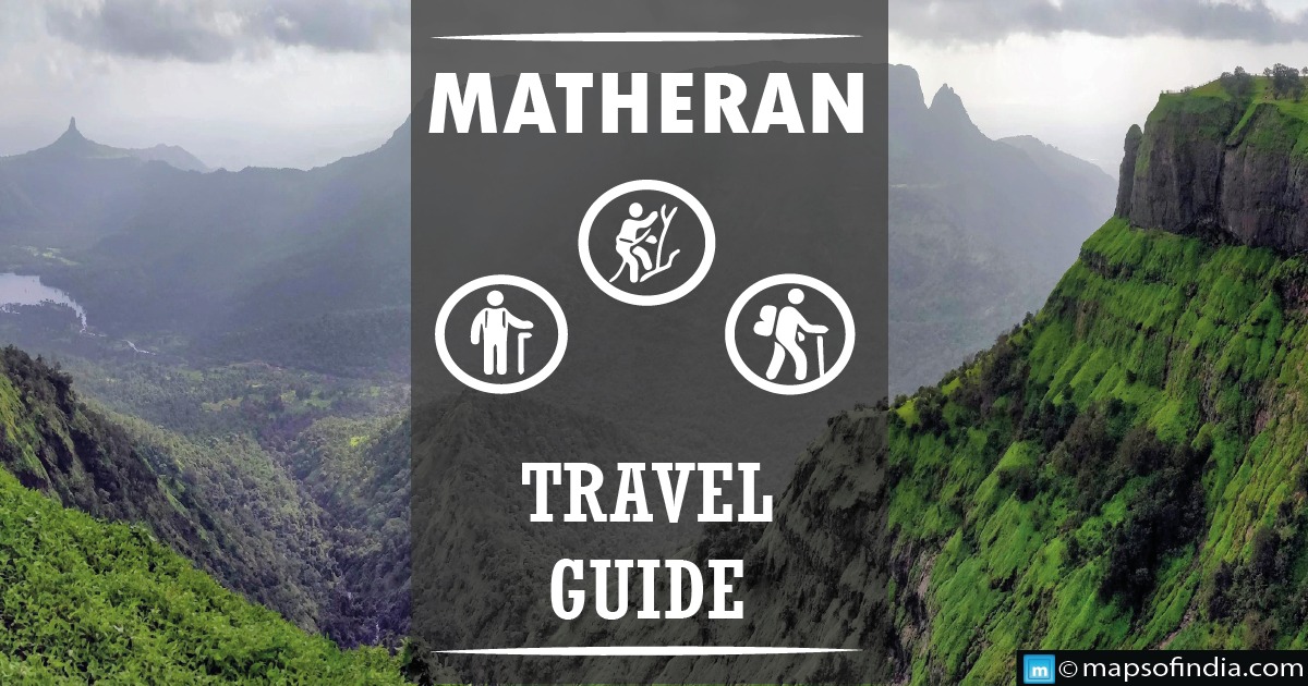 A Travel Guide to Matheran