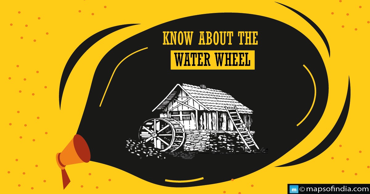 Water Wheel: Meaning, Advantages and Disadvantages