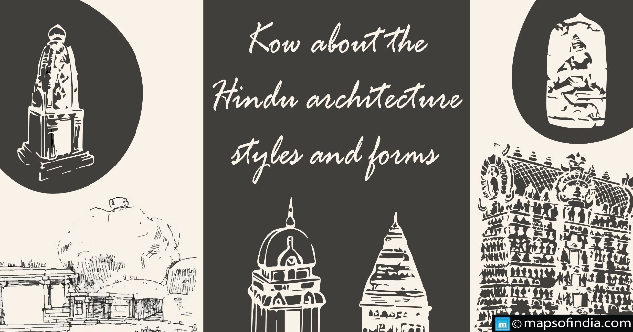 All you need to know about the Hindu Architecture Styles and Forms
