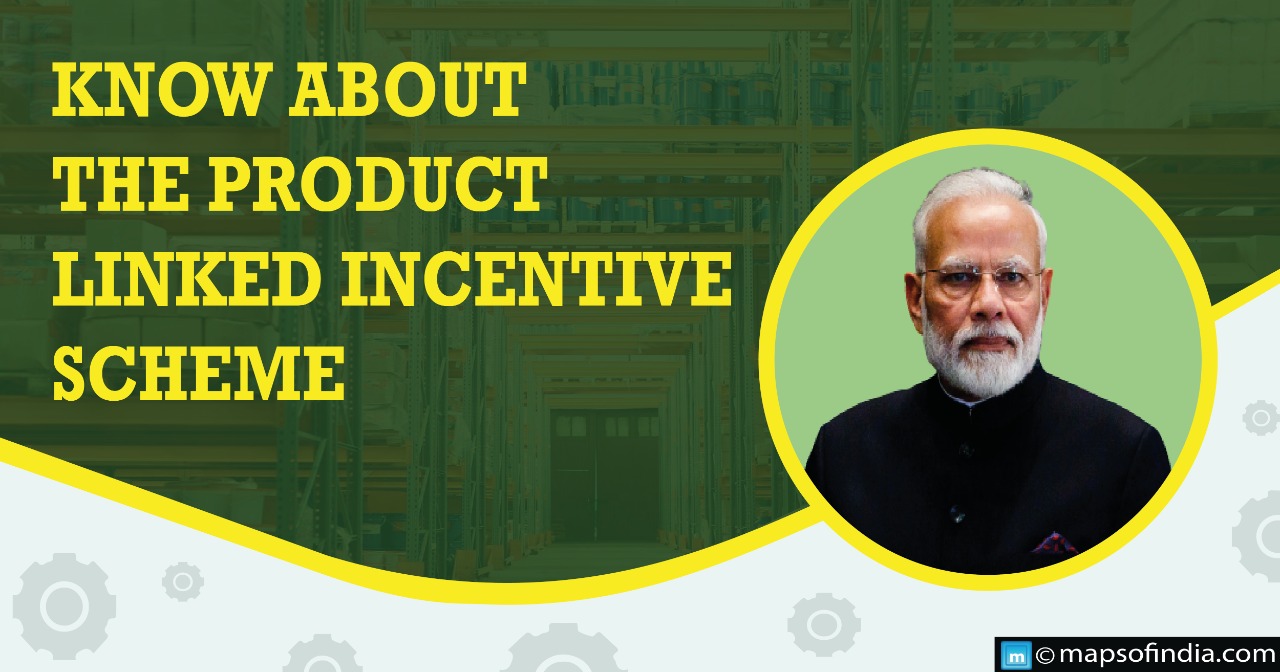 Know about the Product Linked Incentive Scheme