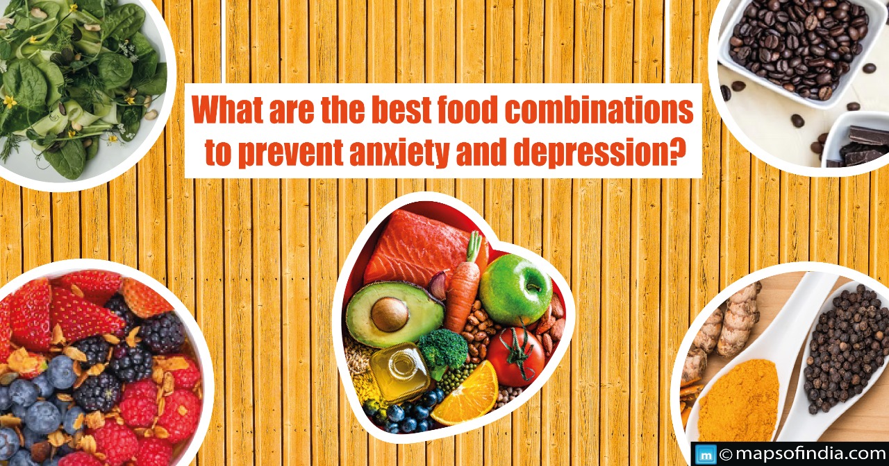 What are the best food combinations to prevent anxiety and depression?