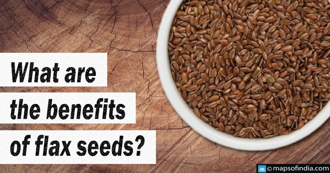What are the health benefits of Flax Seeds?