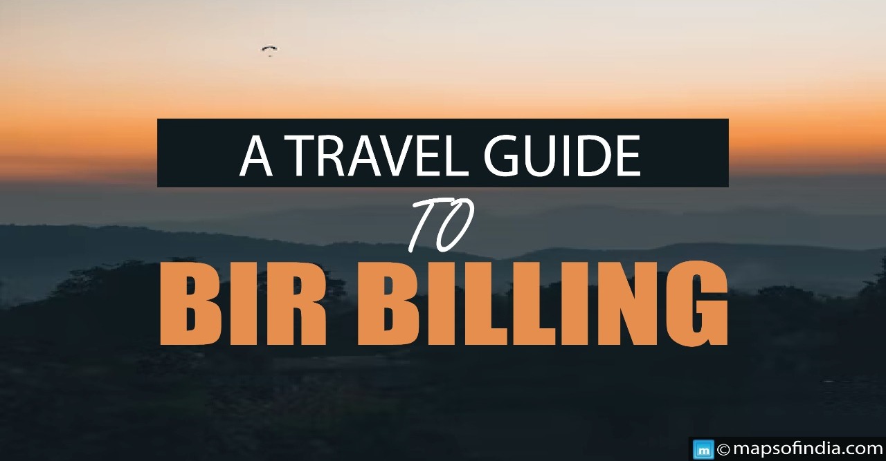 A Travel Guide to Bir Billing