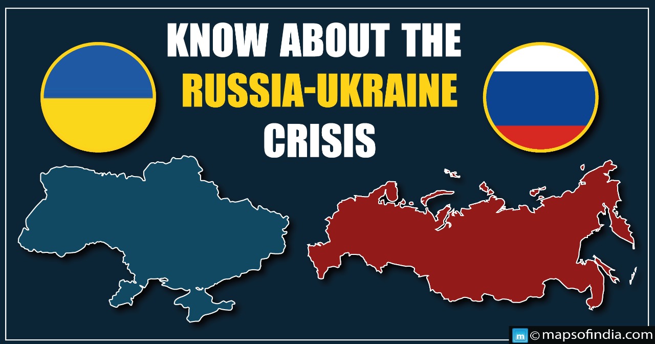 Know about the Russia-Ukraine Crisis