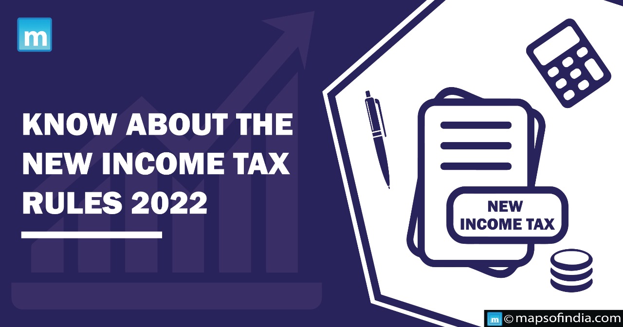 Know about the new Income Tax Rules 2022