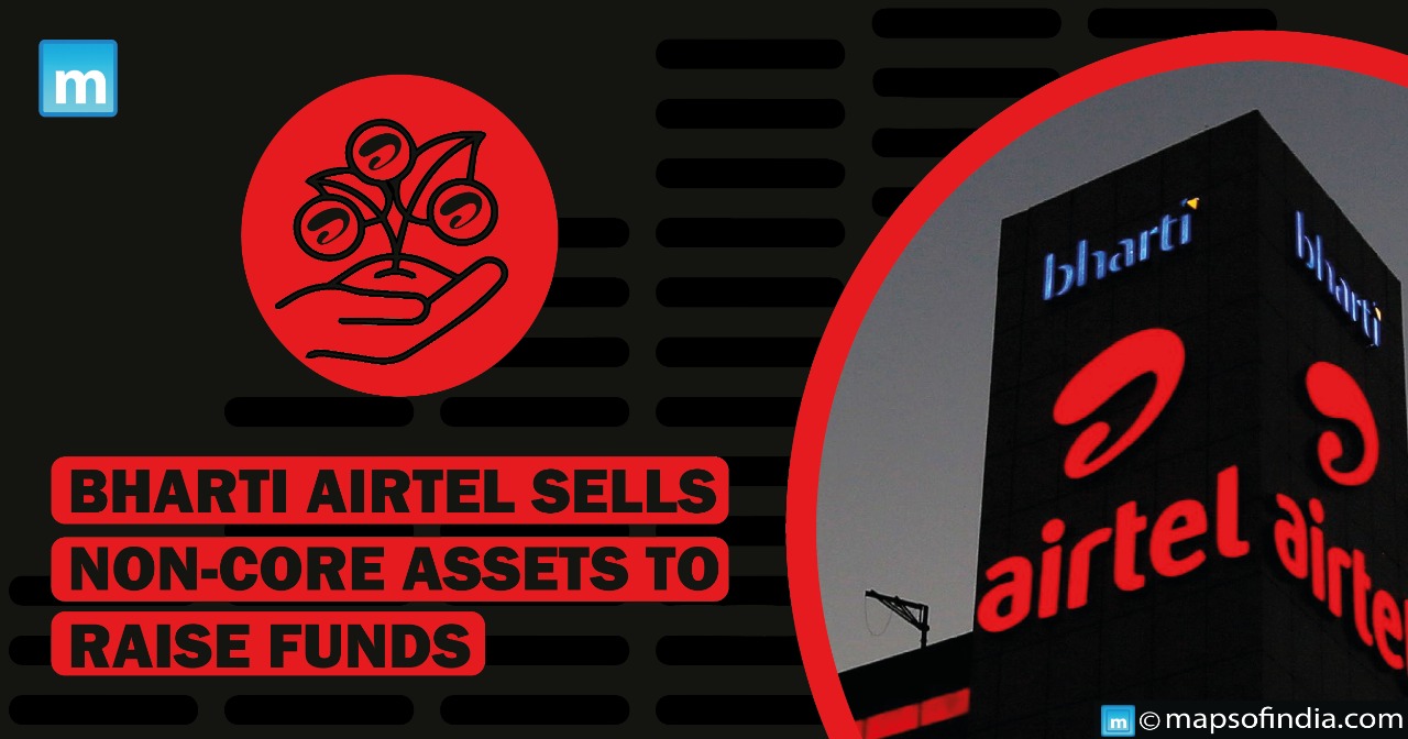 Bharti Airtel plans to sell non-core assets to raise funds