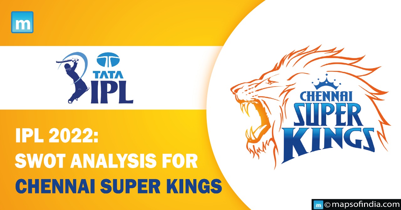 IPL 2022: SWOT analysis for Chennai Super Kings