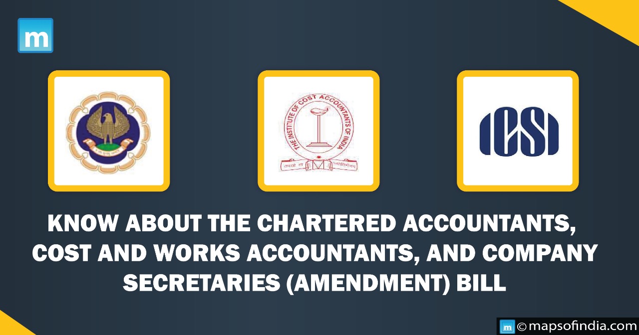 Know about the Chartered Accountants, Cost and Works Accountants, and Company Secretaries (Amendment) Bill