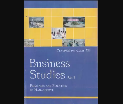 Chapter 1 – Nature and Significance of Management Questions and Answers: NCERT Solutions for Class 12 Business Studies