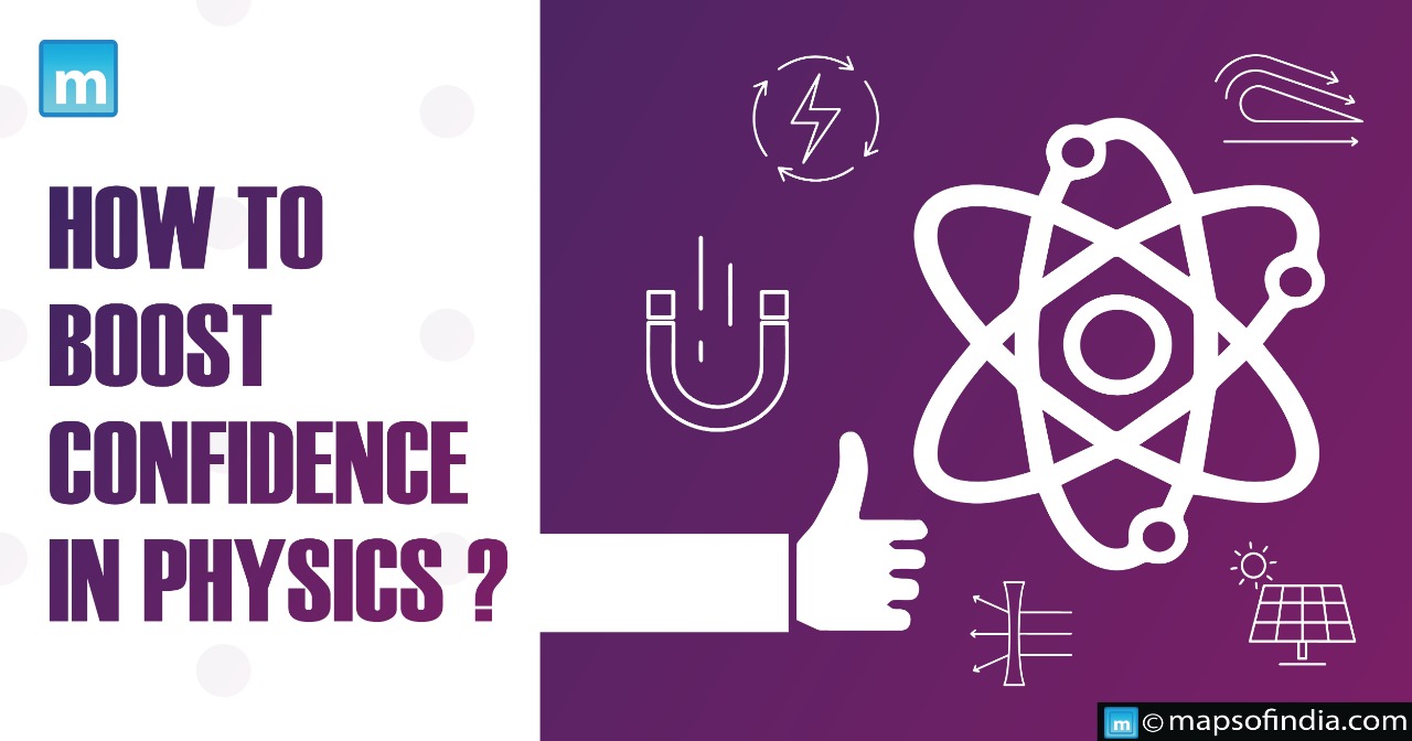 How to boost confidence in Physics ?