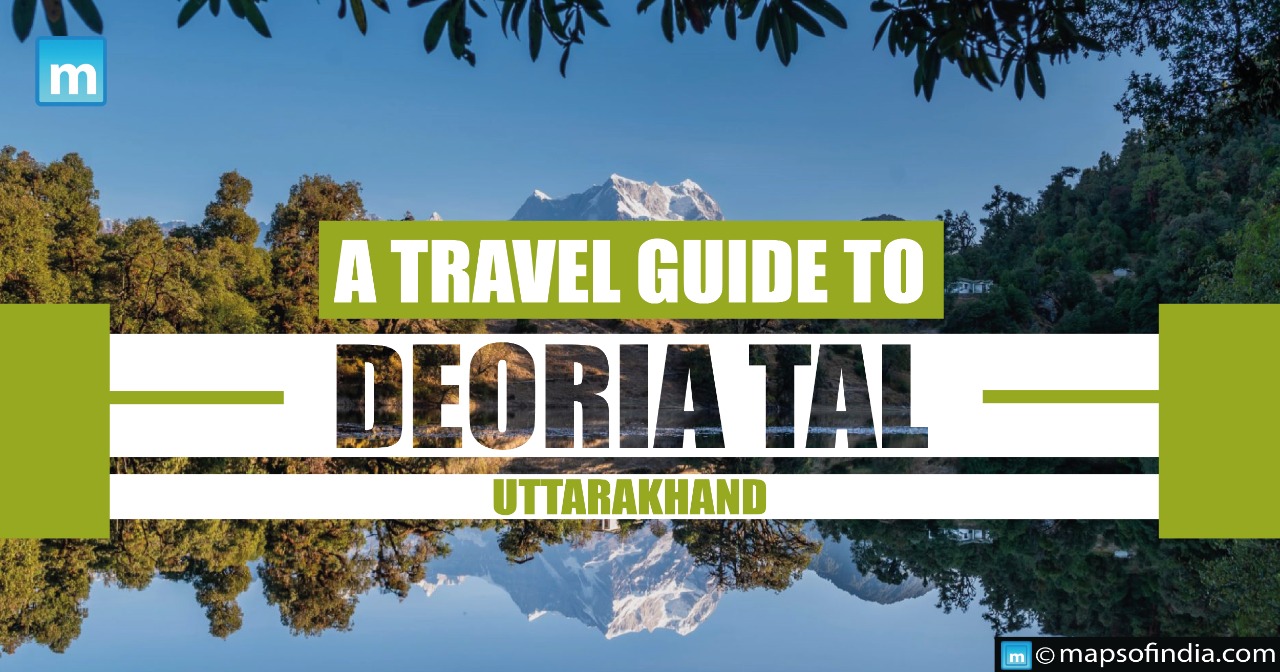 A Travel Guide to Deoria Tal, Uttarakhand